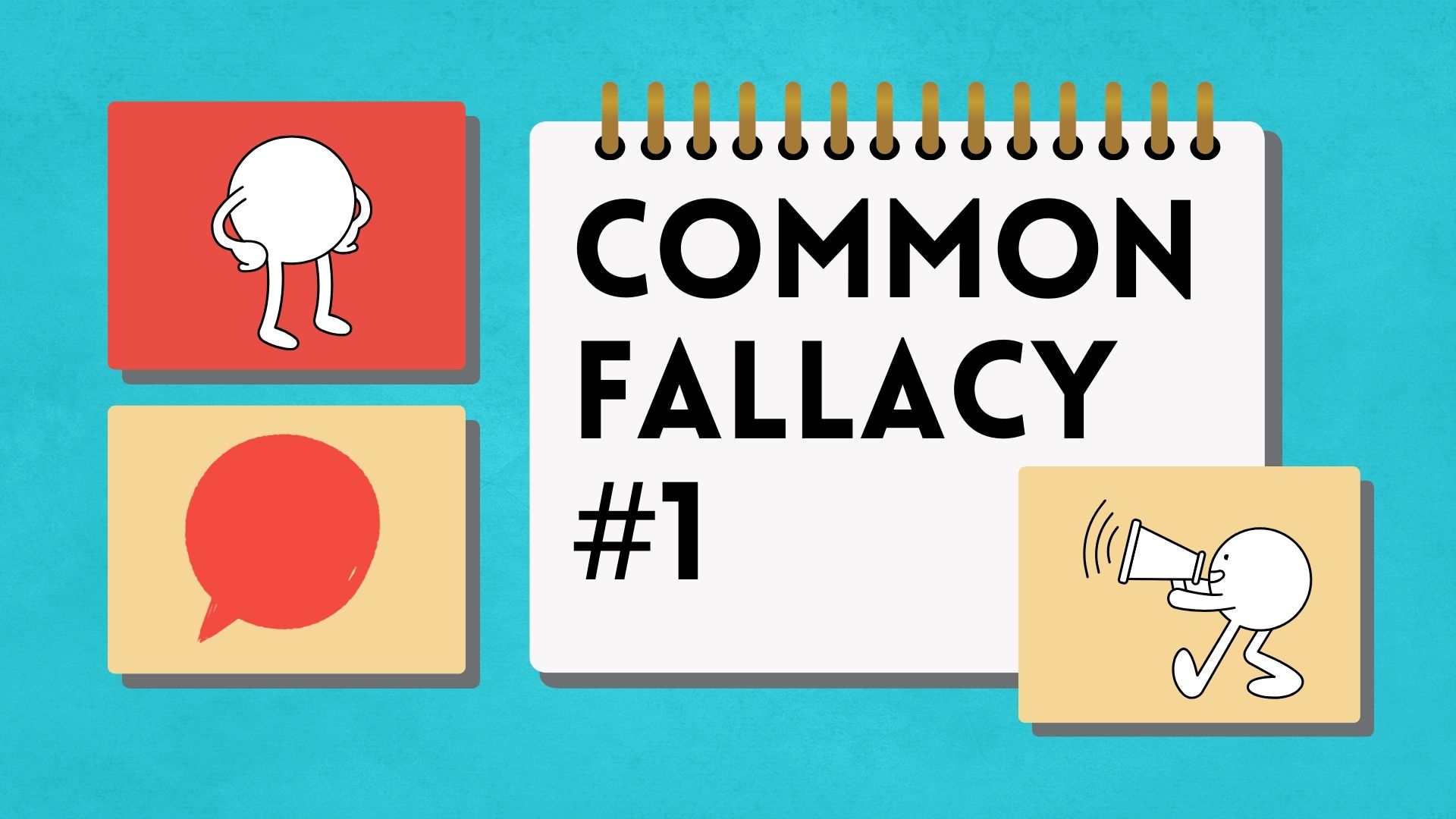 Common Fallacy #1