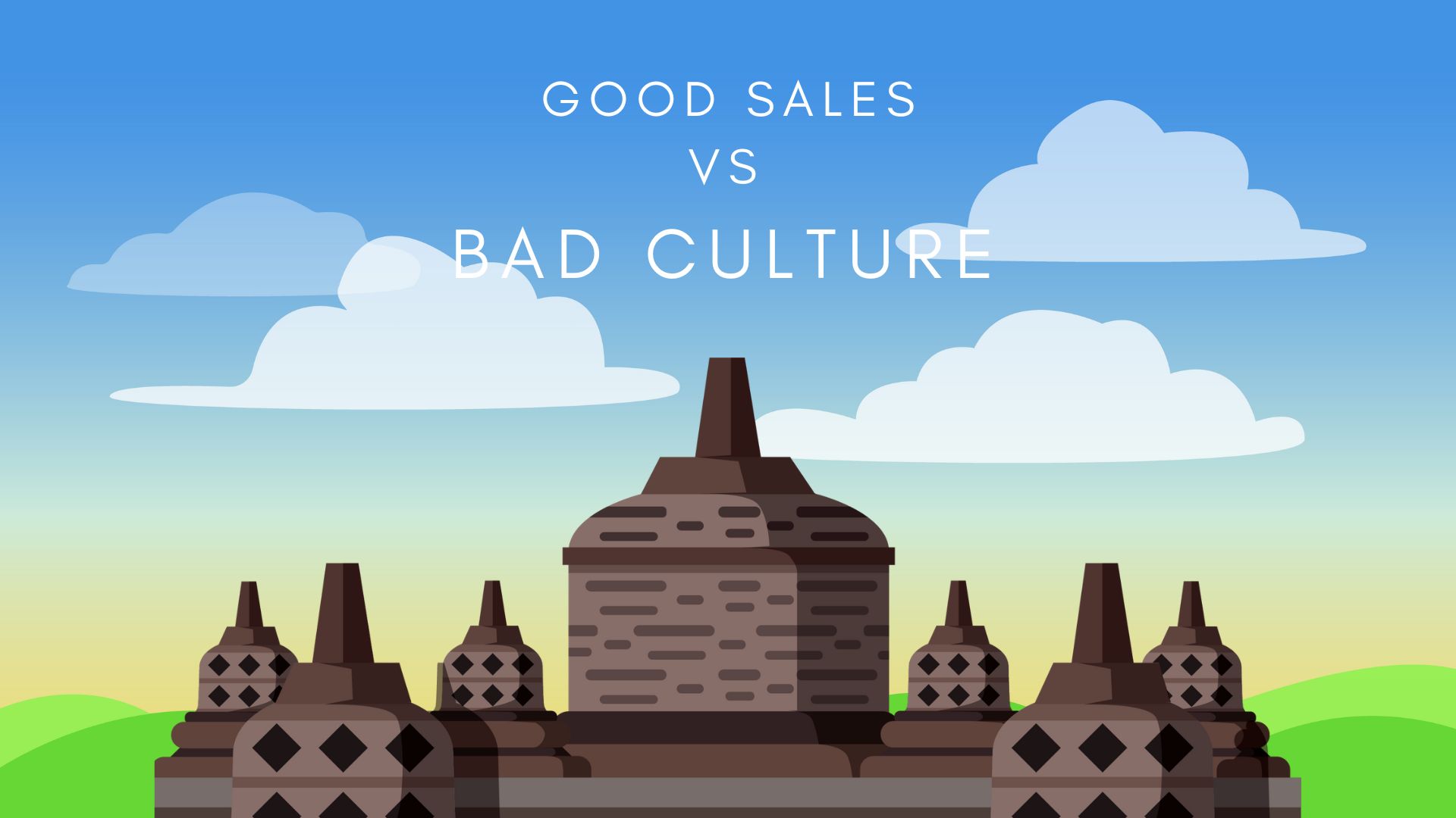 Good sales vs bad culture