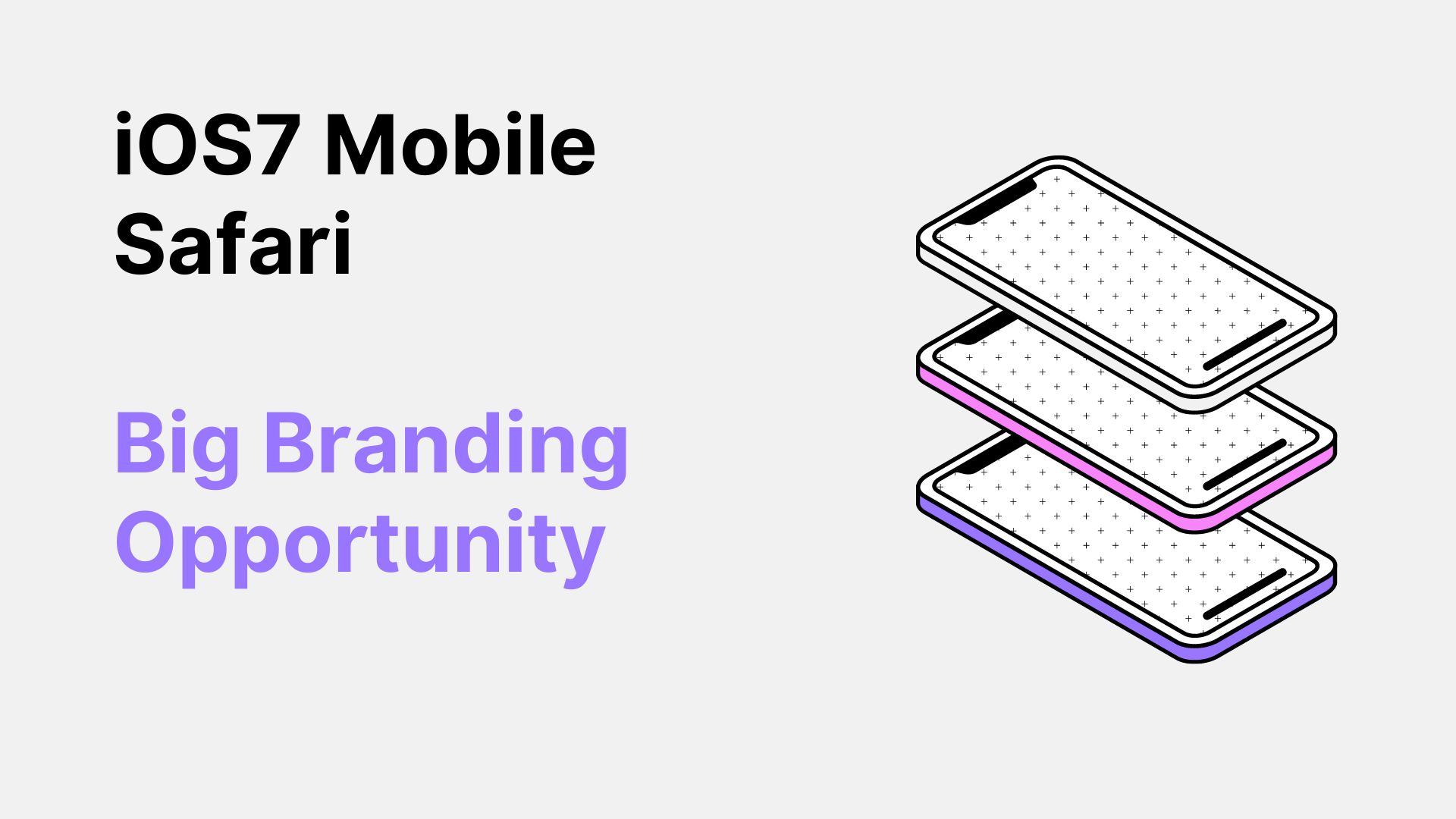 iOS7 Mobile Safari - Big Branding Opportunity