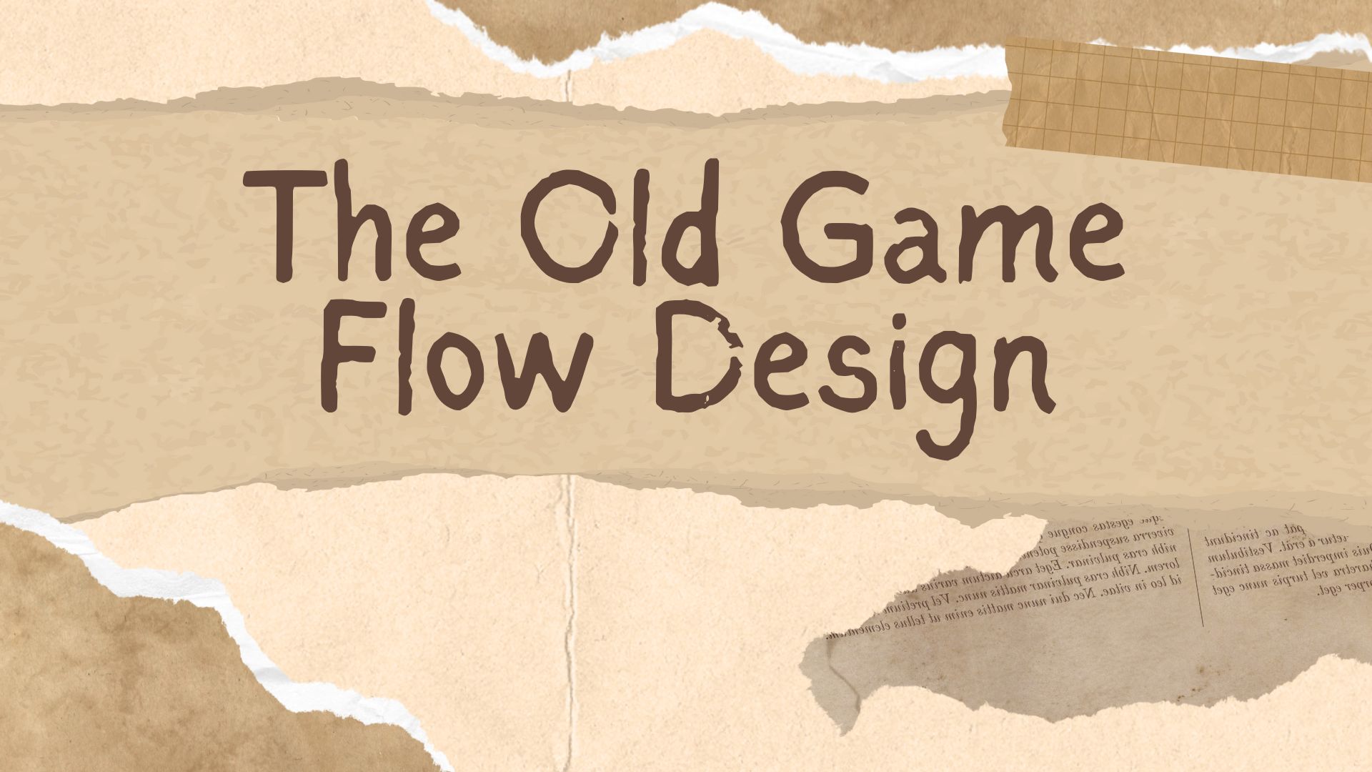 The Old Game Flow Design