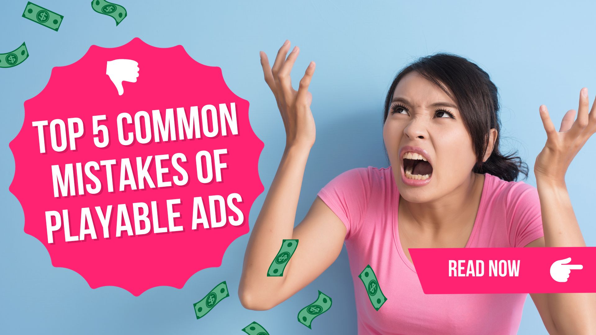 Top 5 Common Mistakes of Playable Ads