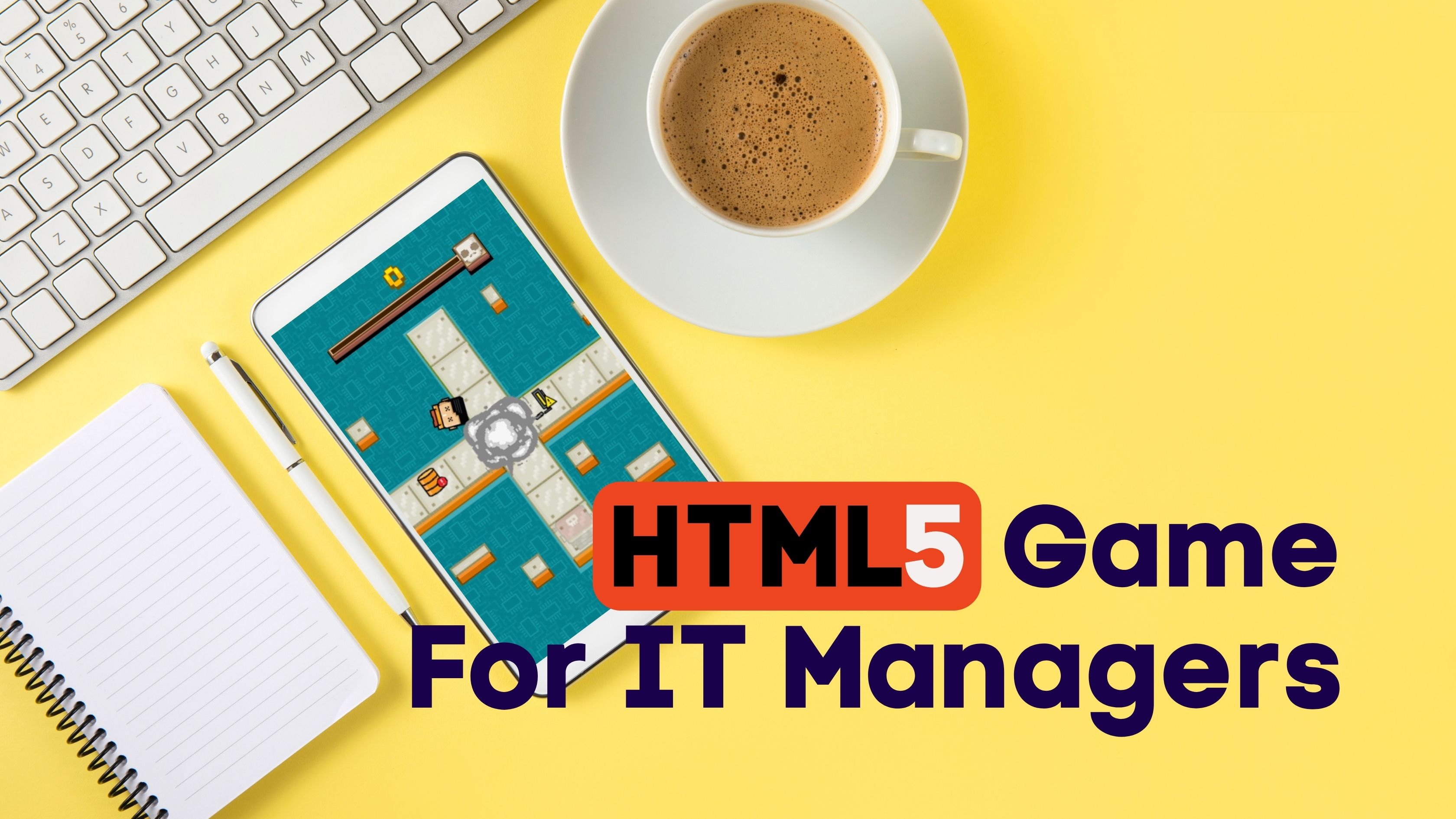 A HTML5 game for IT Managers