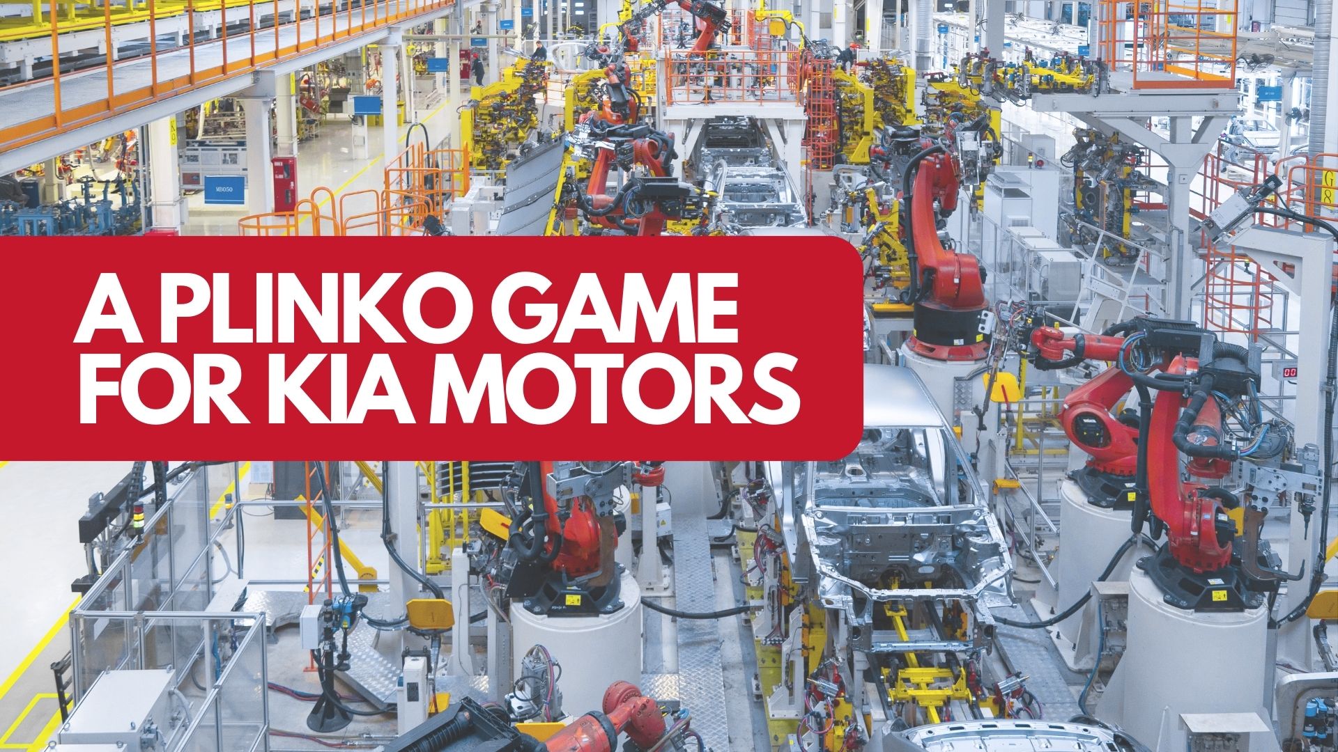 A Plinko Game for Kia Motors