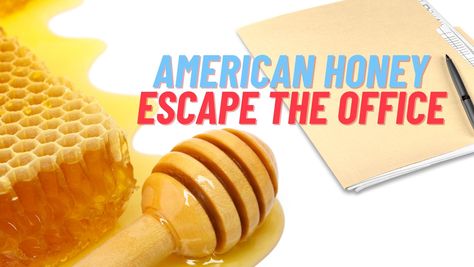 American Honey - Escape the Office