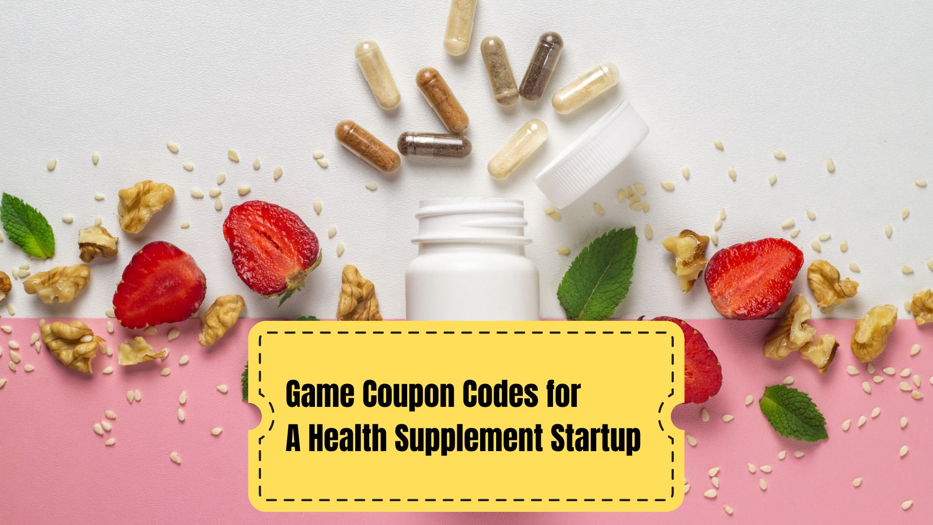 Game Coupon Codes For A Health Supplement Startup