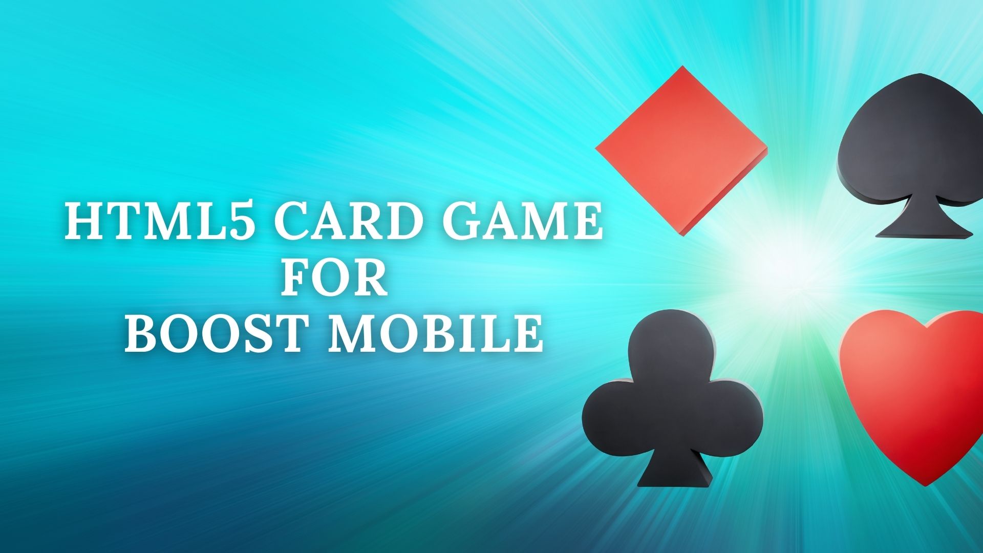 HTML5 Card Game For Boost Mobile