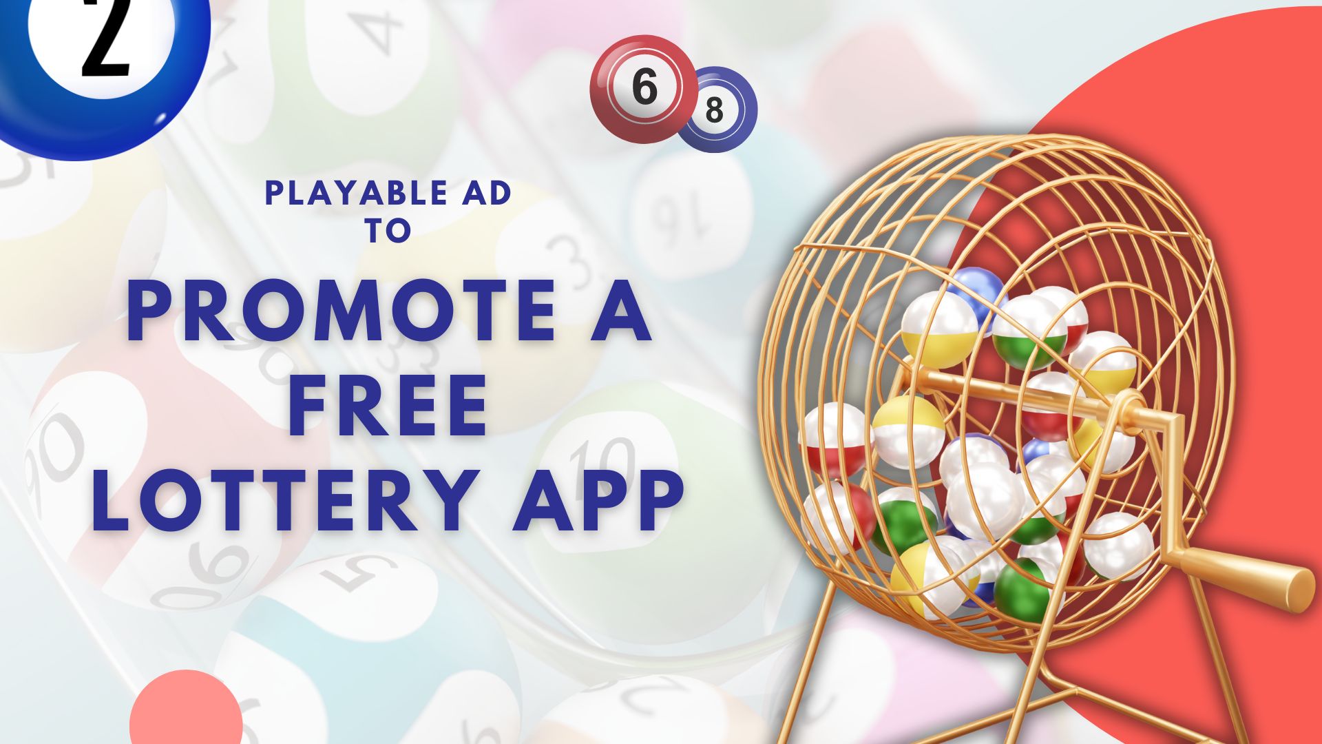 Playable Ad to Promote a Free Lottery App