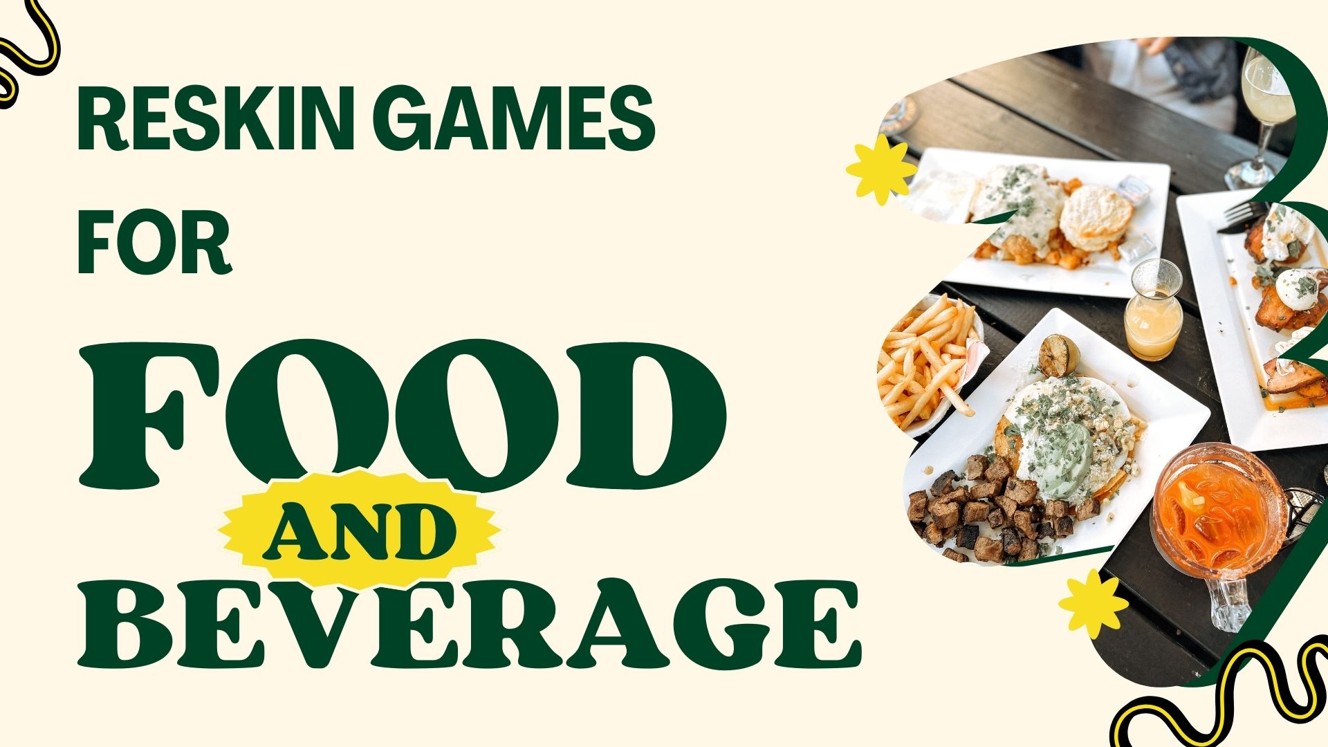 Reskin Games for Food and Beverage Industry