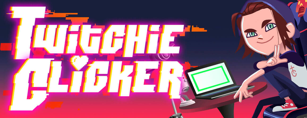 Twitchie Clicker HTML5 Game